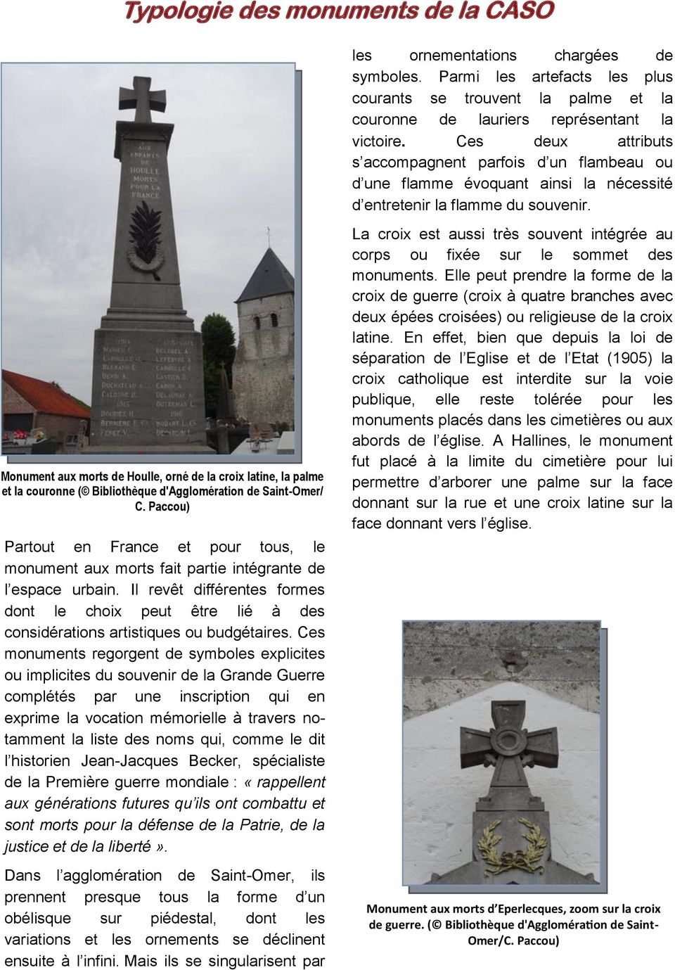 Monument aux morts de Houlle, orné de la croix latine, la palme et la couronne ( Bibliothèque d'agglomération de Saint-Omer/ C.