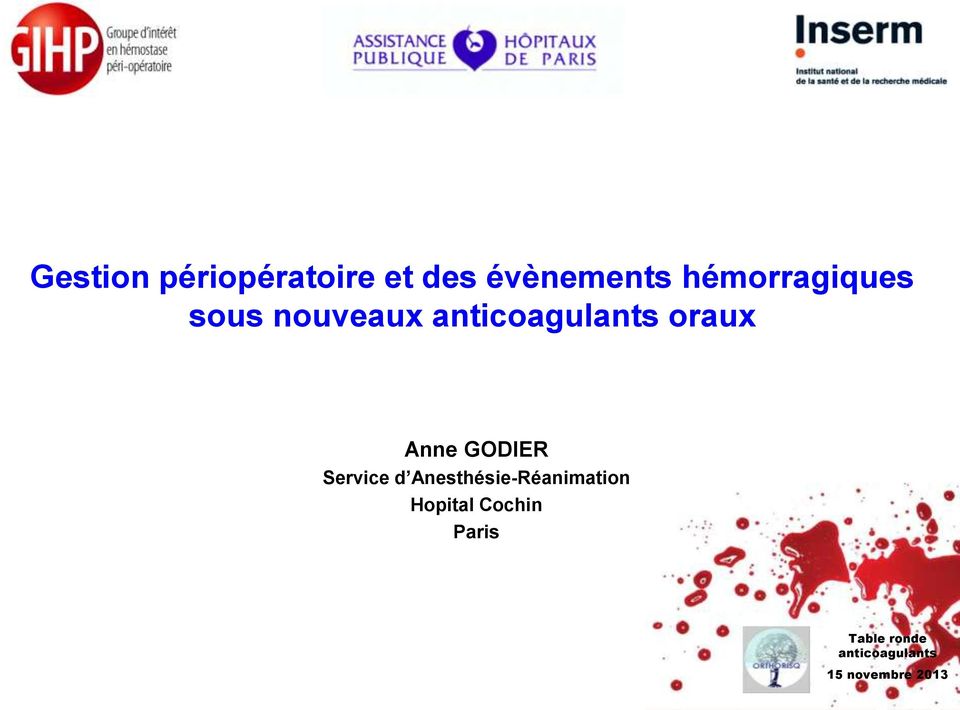 Anne GODIER Service d Anesthésie-Réanimation