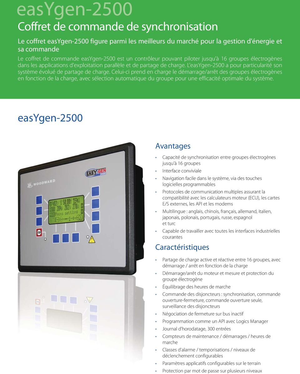 L'easYgen-2500 a pour particularité son système évolué de partage de charge.