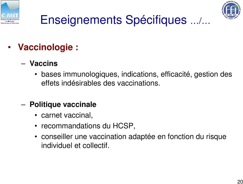 Politique vaccinale carnet vaccinal, recommandations du HCSP, conseiller