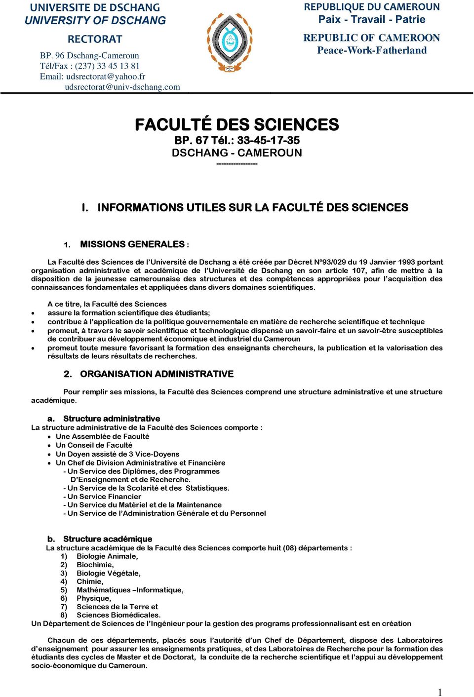 INFORMATIONS UTILES SUR LA FACULTÉ DES SCIENCES 1.