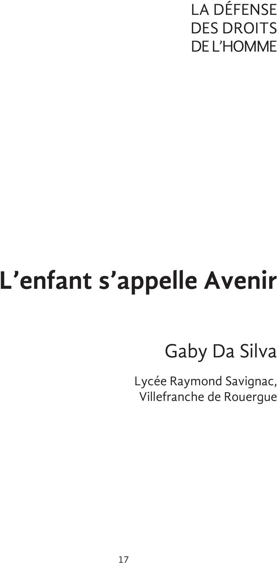 Avenir Gaby Da Silva Lycée