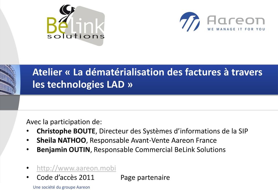 NATHOO, Responsable Avant-Vente Aareon France Benjamin OUTIN, Responsable Commercial BeLink