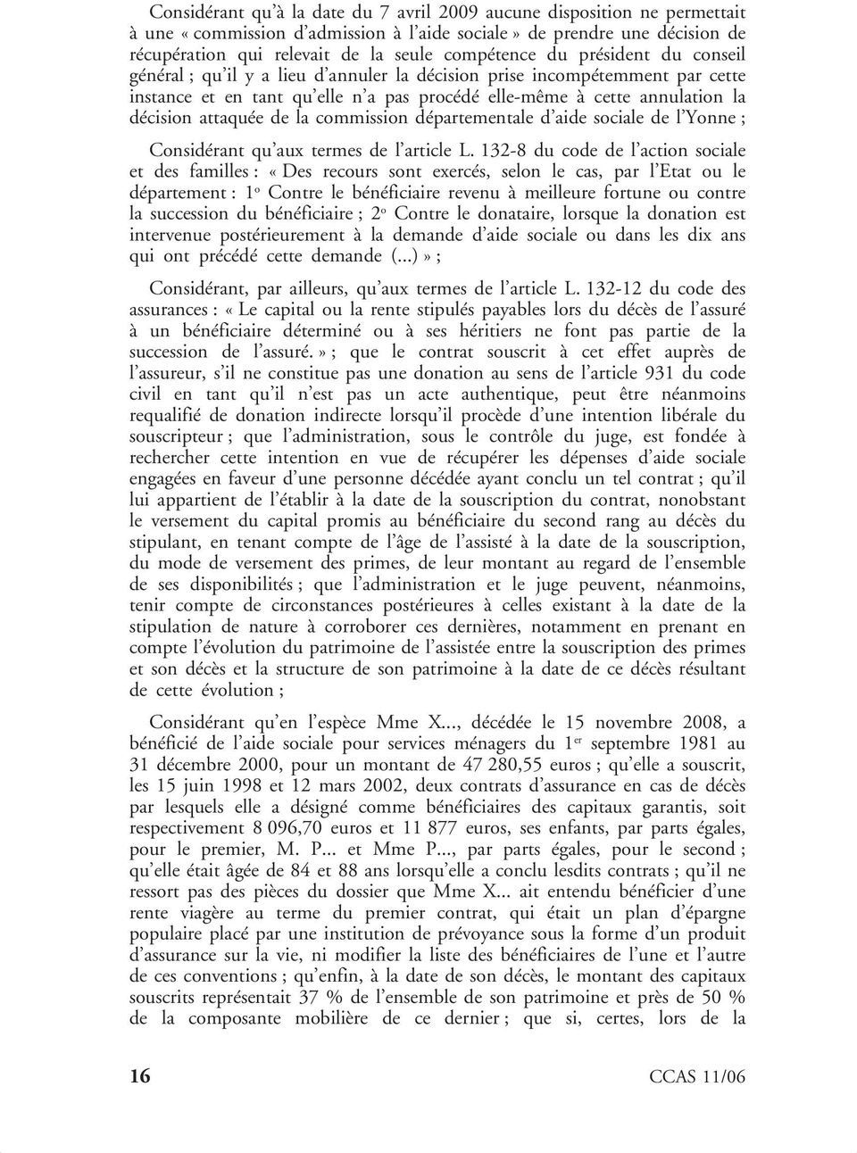 la commission départementale d aide sociale de l Yonne ; Considérant qu aux termes de l article L.
