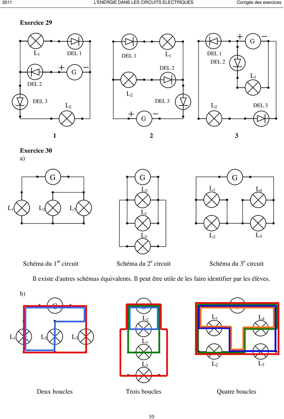 e circuit Schéma du 3 e circuit Il existe d'autres schémas équivalents.