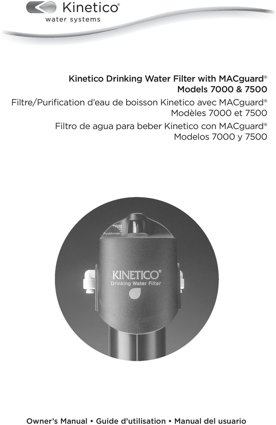 Modèles 7000 et 7500 Filtro de agua para beber Kinetico con