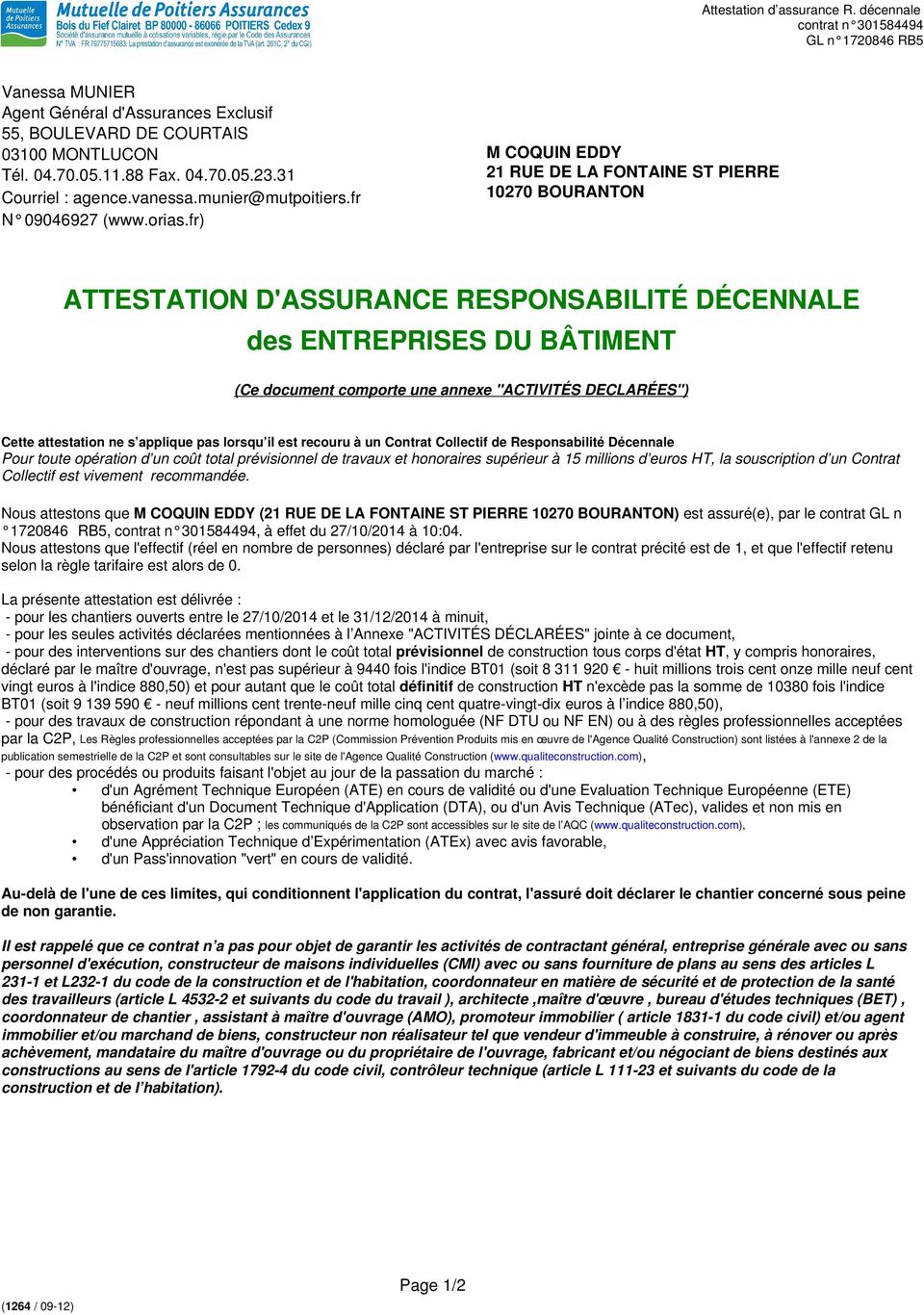 fr) M COQUIN EDDY 21 RUE DE LA FONTAINE ST PIERRE 10270 BOURANTON ATTESTATION D'ASSURANCE RESPONSABILITÉ DÉCENNALE des ENTREPRISES DU BÂTIMENT (Ce document comporte une annexe "ACTIVITÉS DECLARÉES")