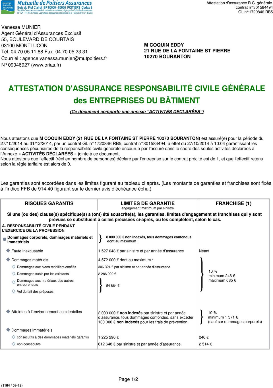 fr) M COQUIN EDDY 21 RUE DE LA FONTAINE ST PIERRE 10270 BOURANTON ATTESTATION D'ASSURANCE RESPONSABILITÉ CIVILE GÉNÉRALE des ENTREPRISES DU BÂTIMENT (Ce document comporte une annexe "ACTIVITÉS