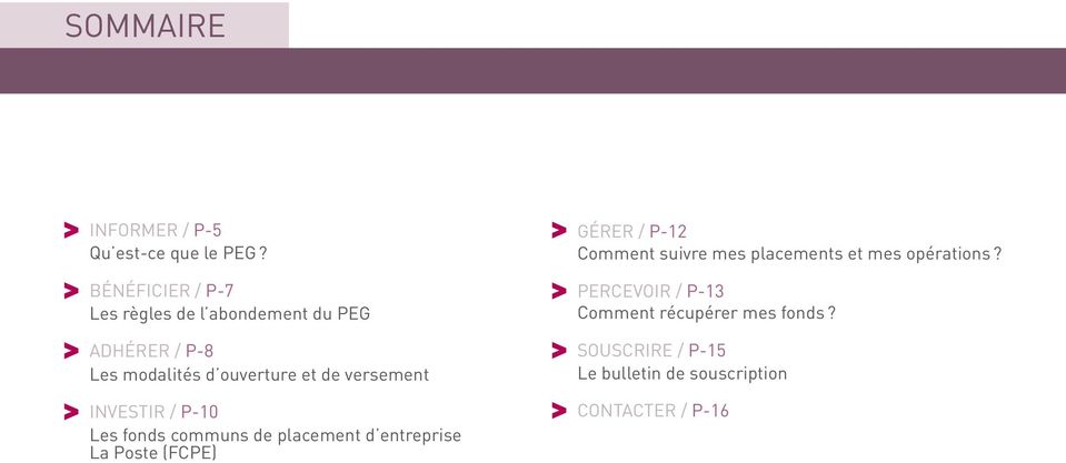 versement INVESTIR / P-10 Les fonds communs de placement d entreprise La Poste (FCPE) GÉRER / P-12