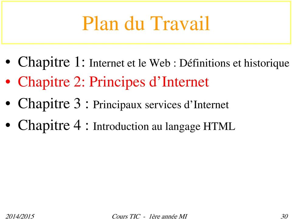 Internet Chapitre 3 : Principaux services d Internet