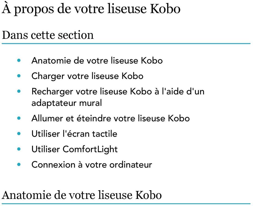 adaptateur mural Allumer et éteindre votre liseuse Kobo Utiliser l'écran