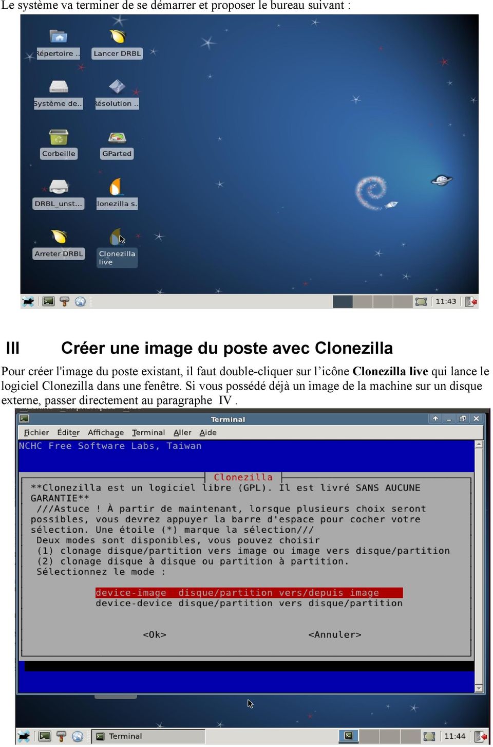 l icône Clonezilla live qui lance le logiciel Clonezilla dans une fenêtre.
