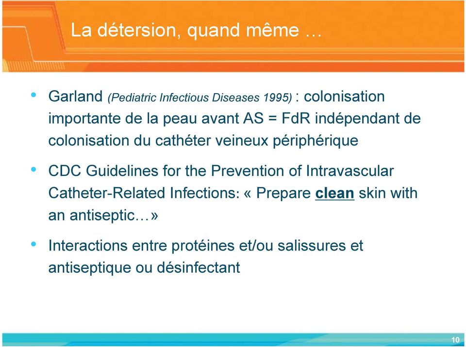 Guidelines for the Prevention of Intravascular Catheter-Related Infections: «Prepare clean skin