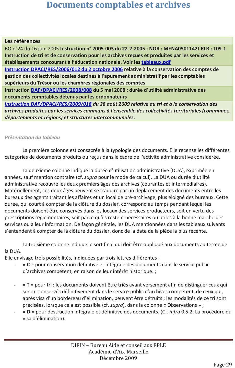 pdf Instruction PAI/RES/2006/012 du 2 octobre 2006 relative à la conservation des comptes de gestion des collectivités locales destinés à l'apurement administratif par les comptables supérieurs du