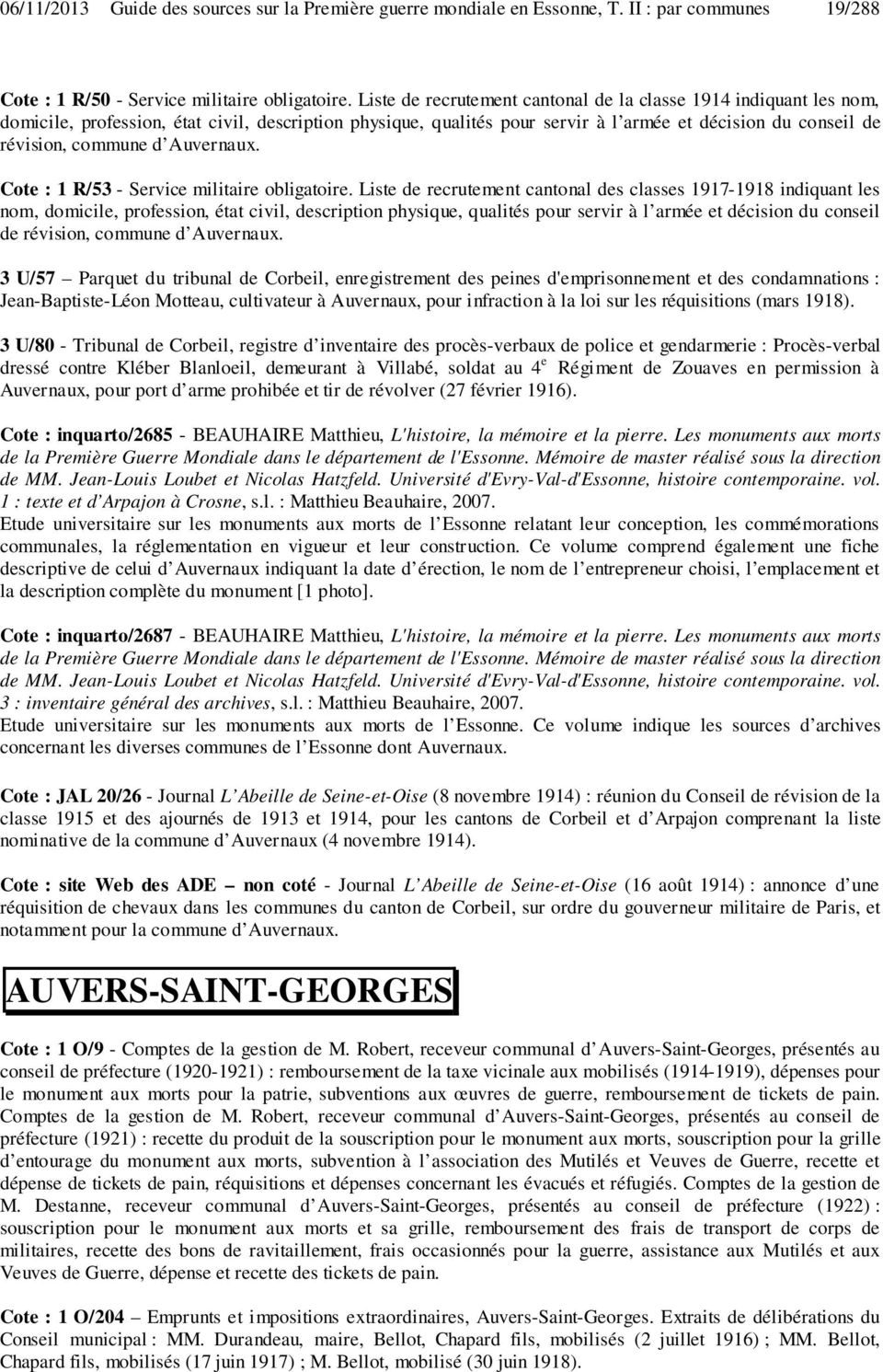 3 U/57 Parquet du tribunal de Corbeil, enregistrement des peines d'emprisonnement et des condamnations : Jean-Baptiste-Léon Motteau, cultivateur à Auvernaux, pour infraction à la loi sur les
