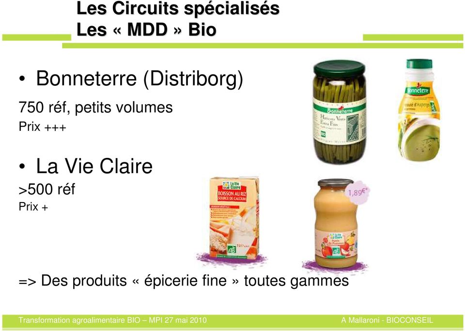 volumes Prix +++ La Vie Claire >500 réf
