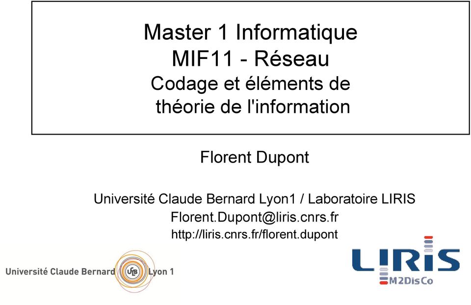 Université Claude Bernard Lyon1 / Laboratoire LIRIS