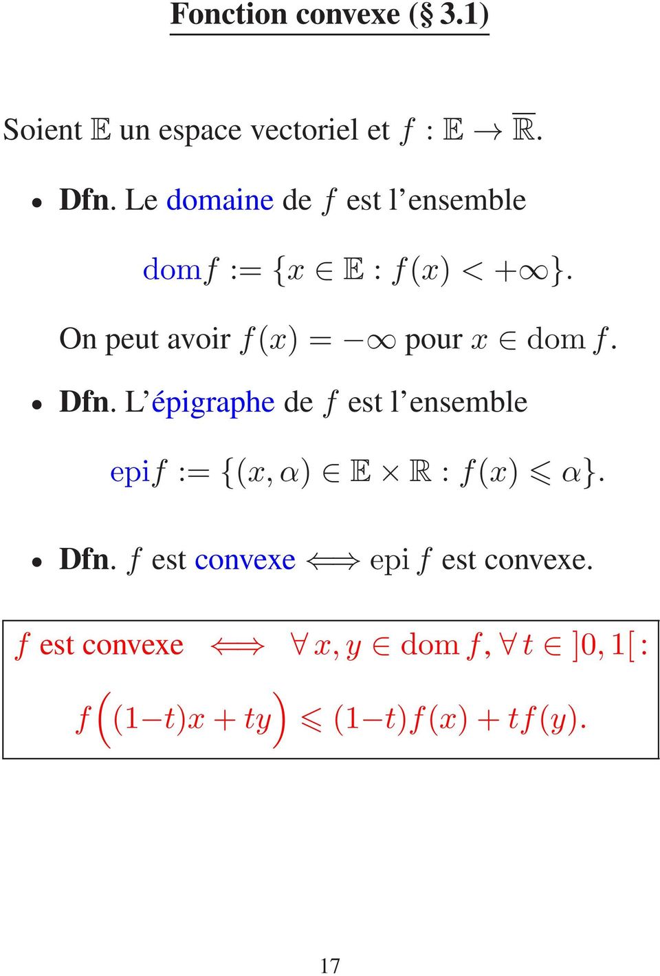 On peut avoirf(x) = pour x domf. Dfn.