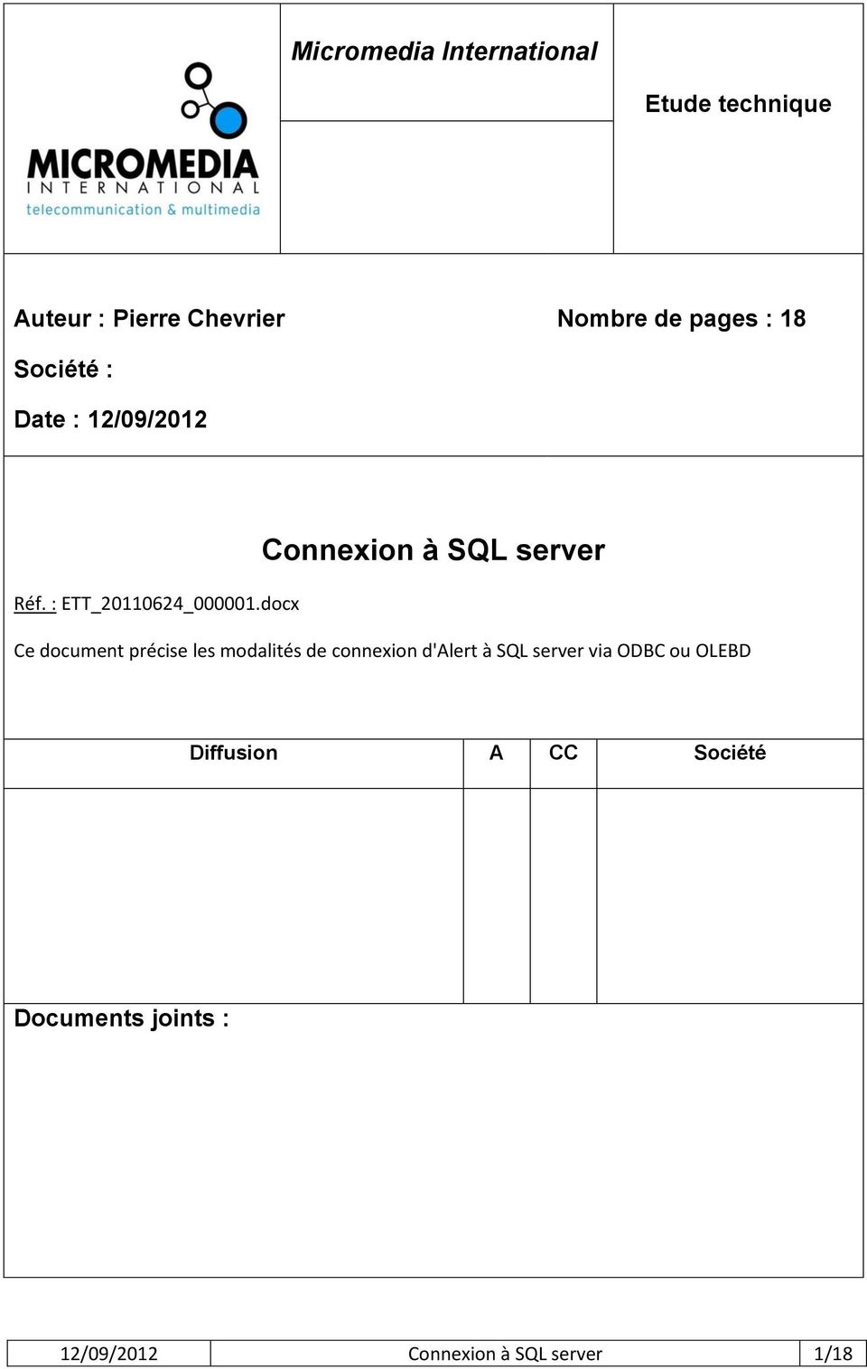 docx Connexion à SQL server Ce document précise les modalités de connexion d'alert