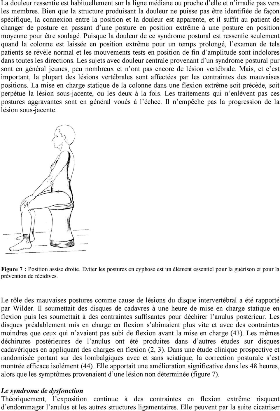 posture en passant d une posture en position extrême à une posture en position moyenne pour être soulagé.
