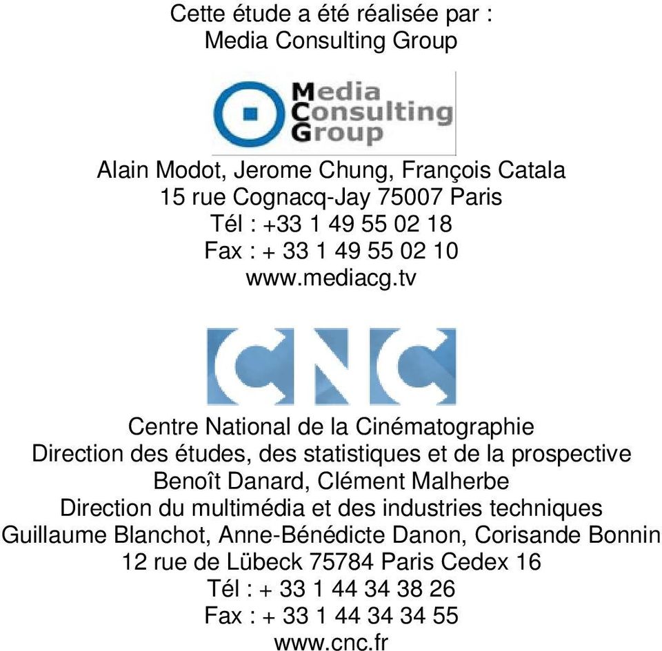 tv Centre National de la Cinématographie Direction des études, des statistiques et de la prospective Benoît Danard, Clément Malherbe