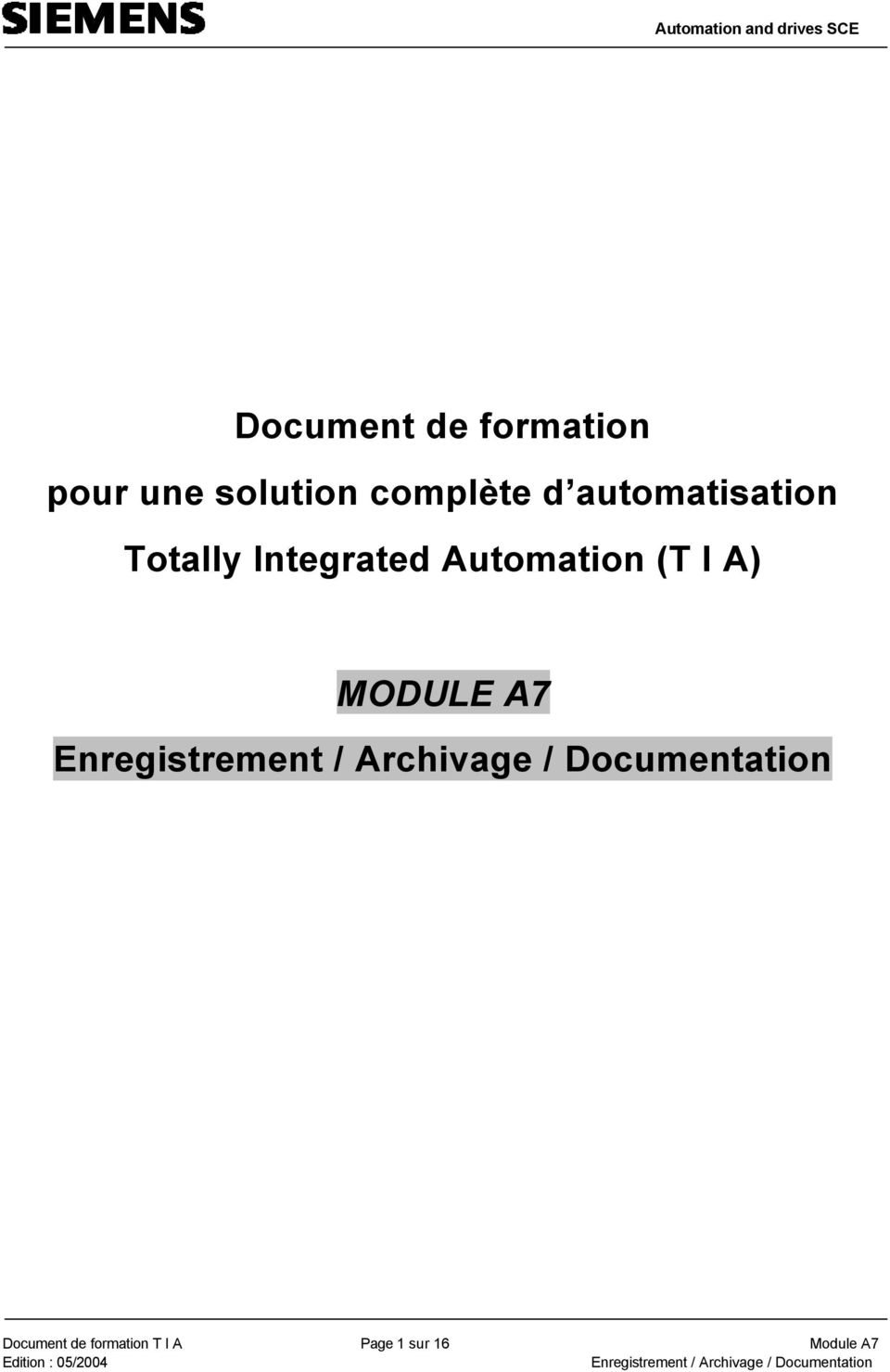 Integrated Automation (T I A) MODULE A7
