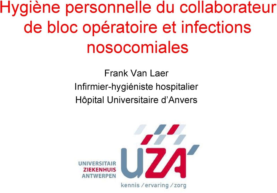 nosocomiales Frank Van Laer