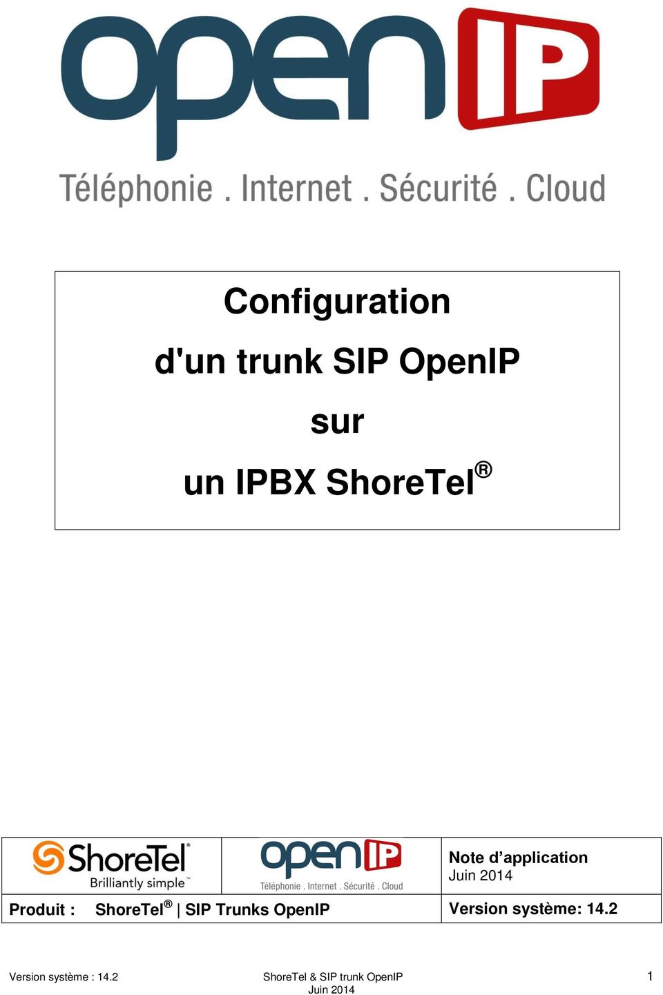 ShoreTel SIP Trunks OpenIP Version système: 14.