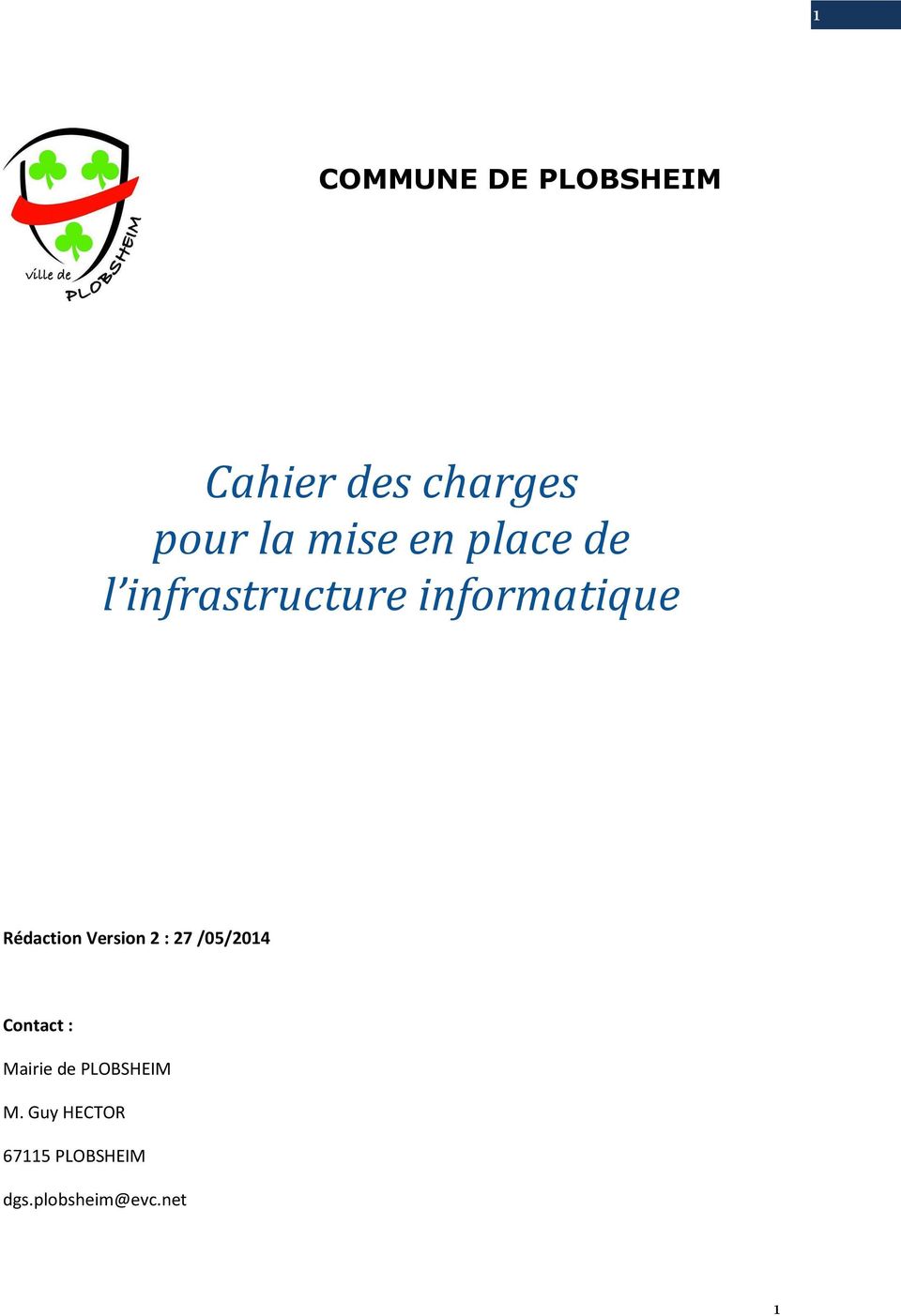 Rédaction Version 2 : 27 /05/2014 Contact : Mairie de