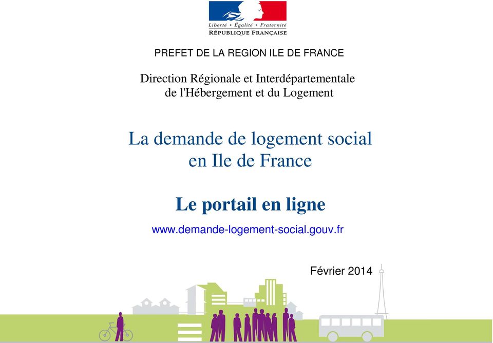 La demande de logement social en Ile de France Le
