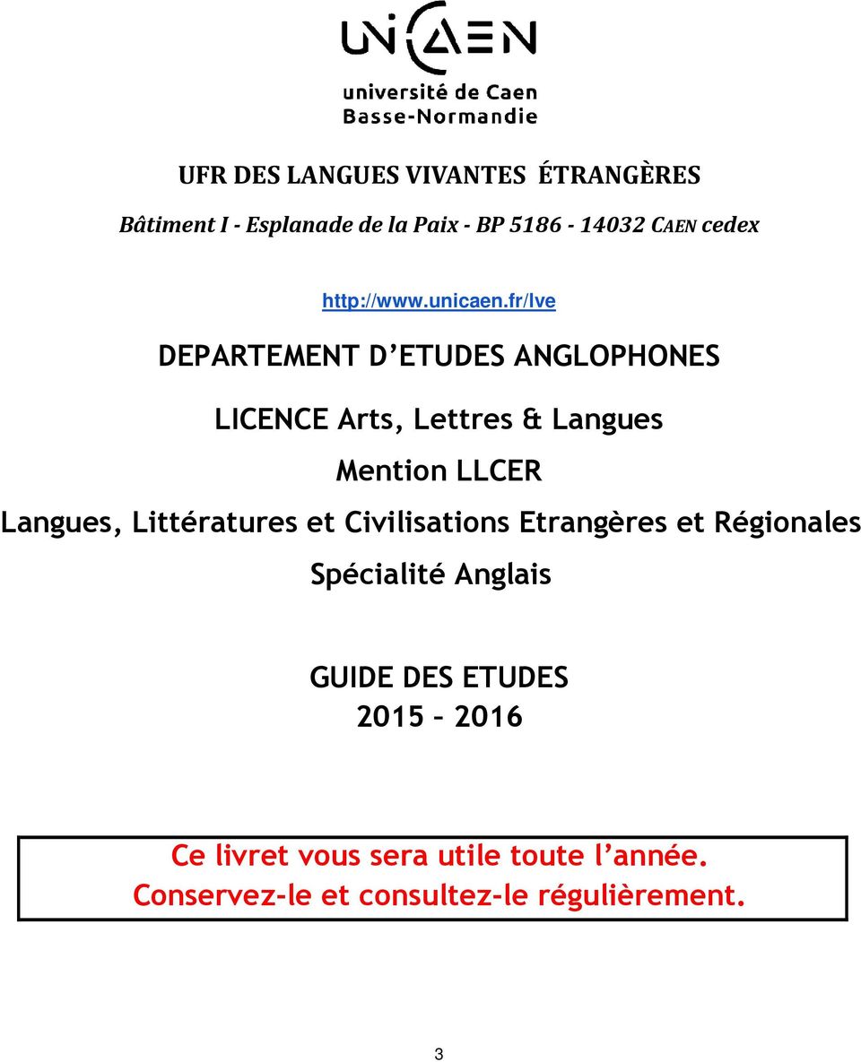 fr/lve DEPARTEMENT D ETUDES ANGLOPHONES LICENCE Arts, Lettres & Langues Mention LLCER Langues,