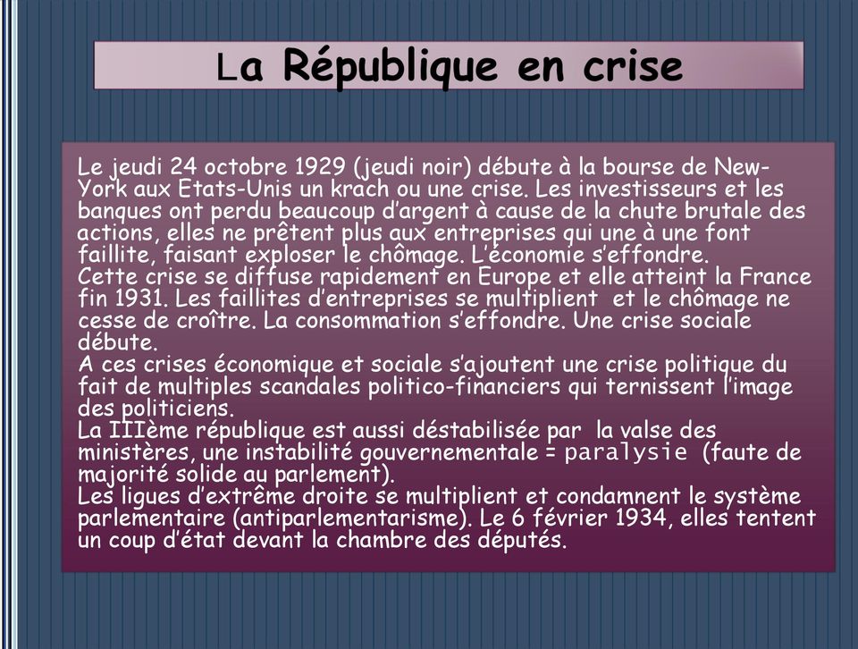 L économie s effondre. Cette crise se diffuse rapidement en Europe et elle atteint la France fin 1931. Les faillites d entreprises se multiplient et le chômage ne cesse de croître.