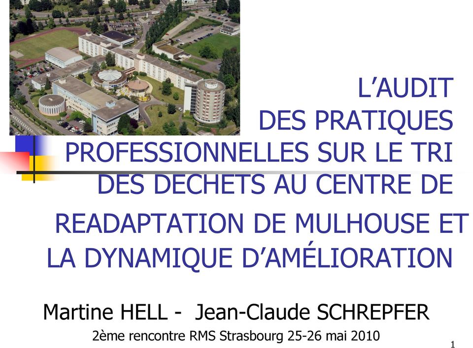 DYNAMIQUE D AMÉLIORATION Martine HELL - Jean-Claude