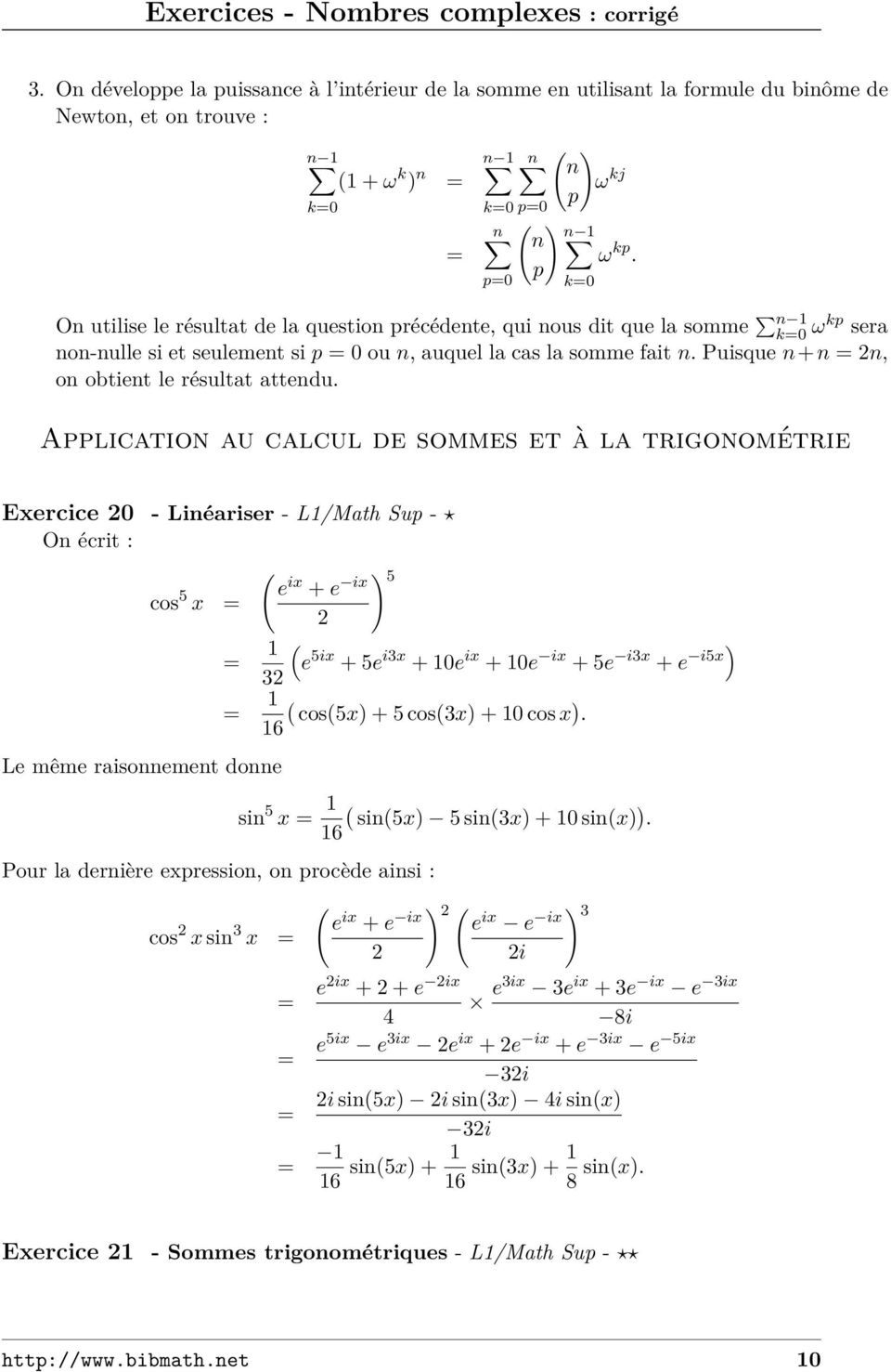 Application au calcul de sommes et à la trigonométrie p=0 n p ω kp.