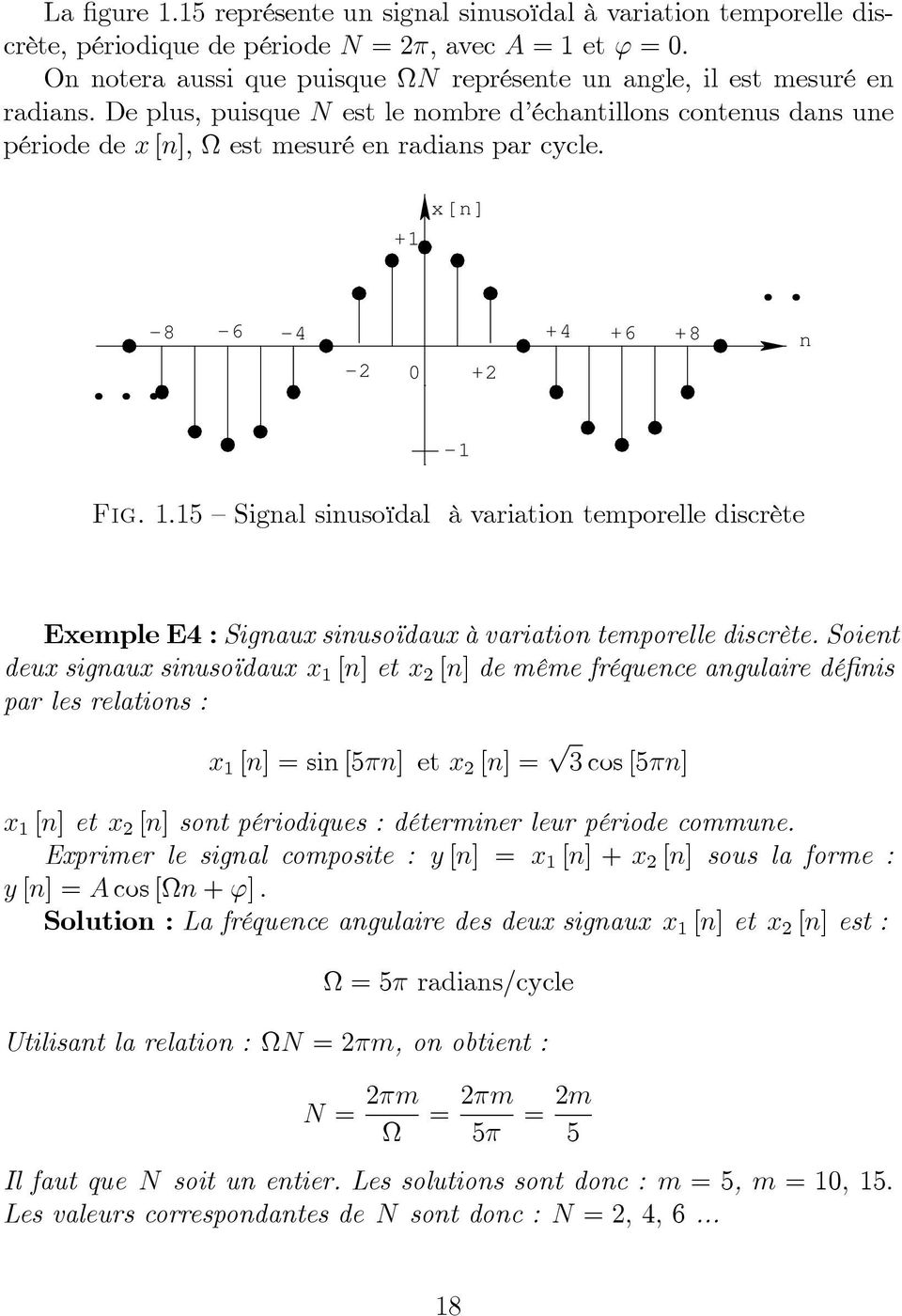.5 Signal sinusoïdal à variation temporelle discrète Exemple E4 : Signaux sinusoïdaux à variation temporelle discrète.