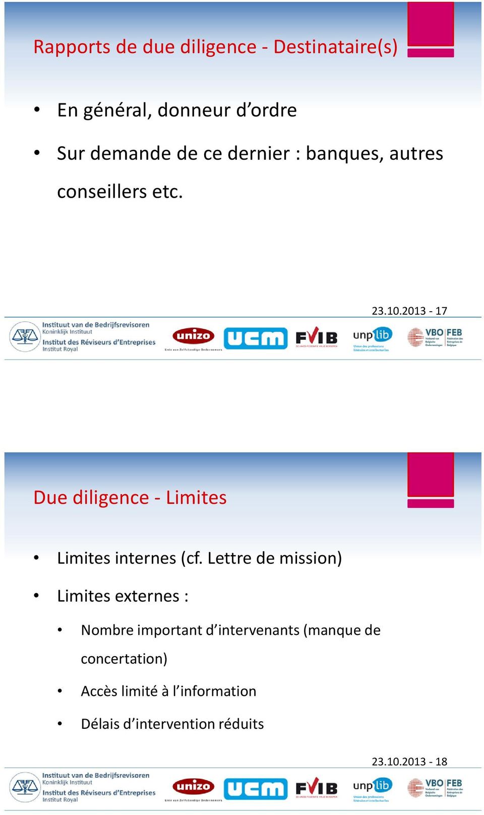 2013-17 Due diligence - Limites Limites internes (cf.