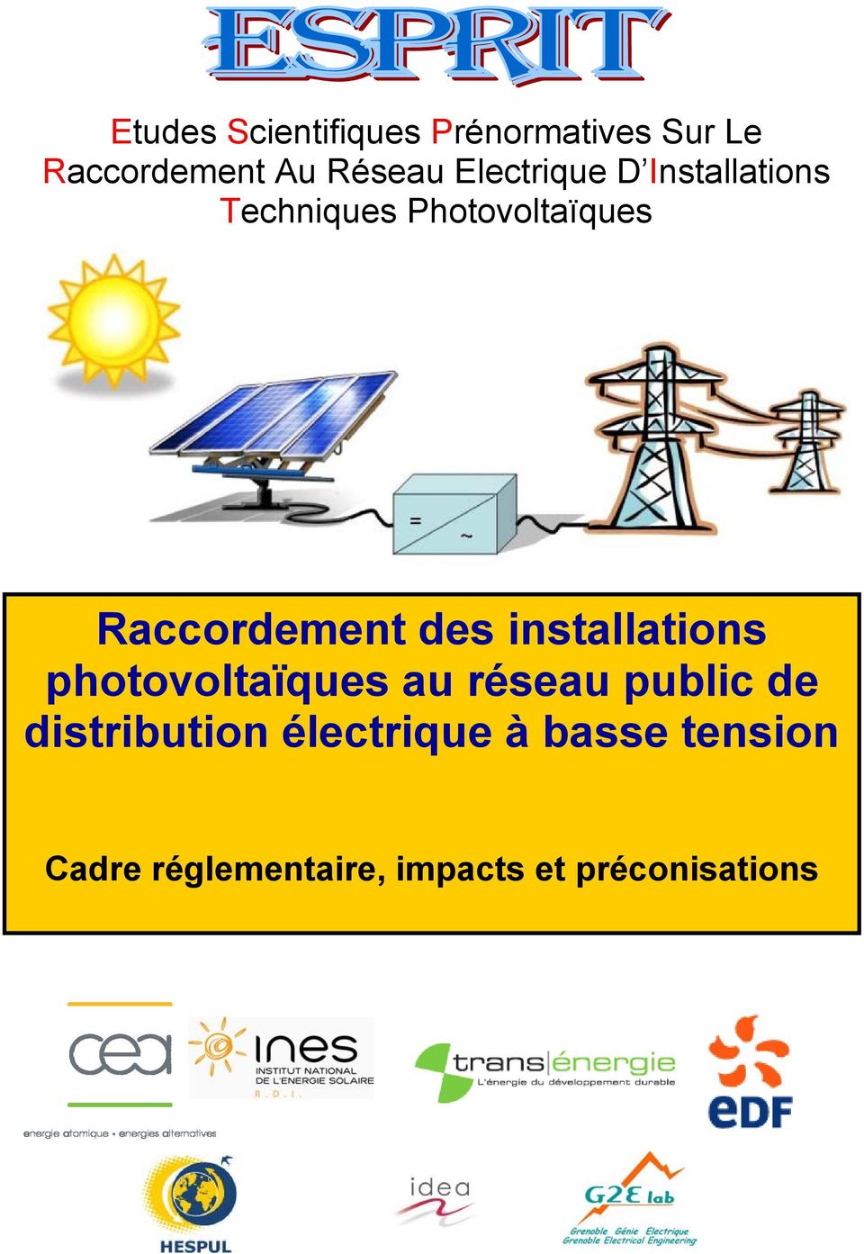 Photovoltaïques Raccordement des installations