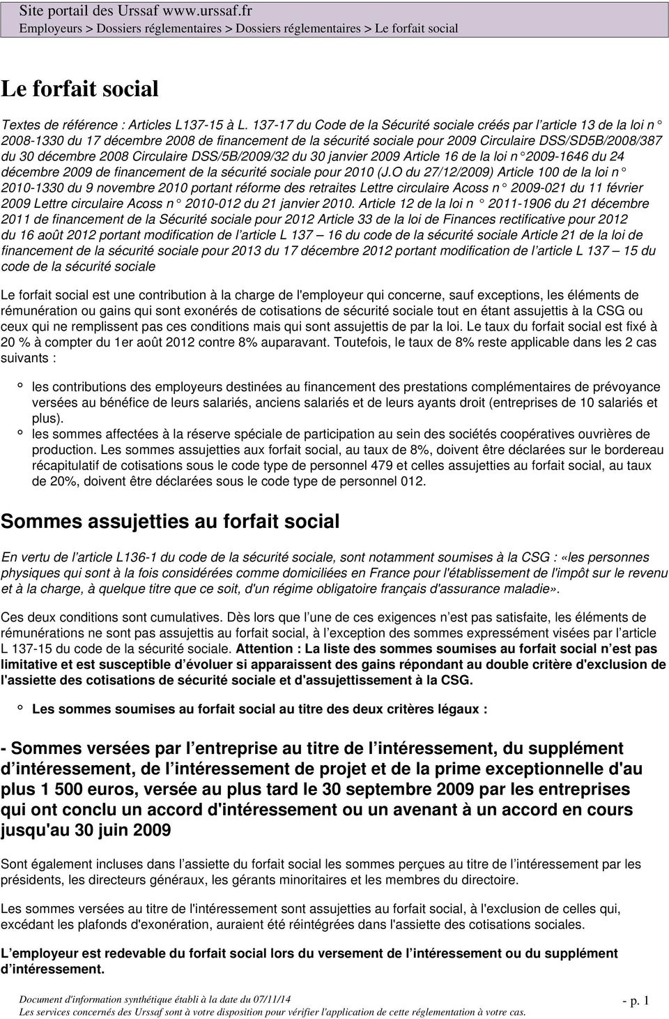 Circulaire DSS/5B/2009/32 du 30 janvier 2009 Article 16 de la loi n 2009-1646 du 24 décembre 2009 de financement de la sécurité sociale pour 2010 (J.