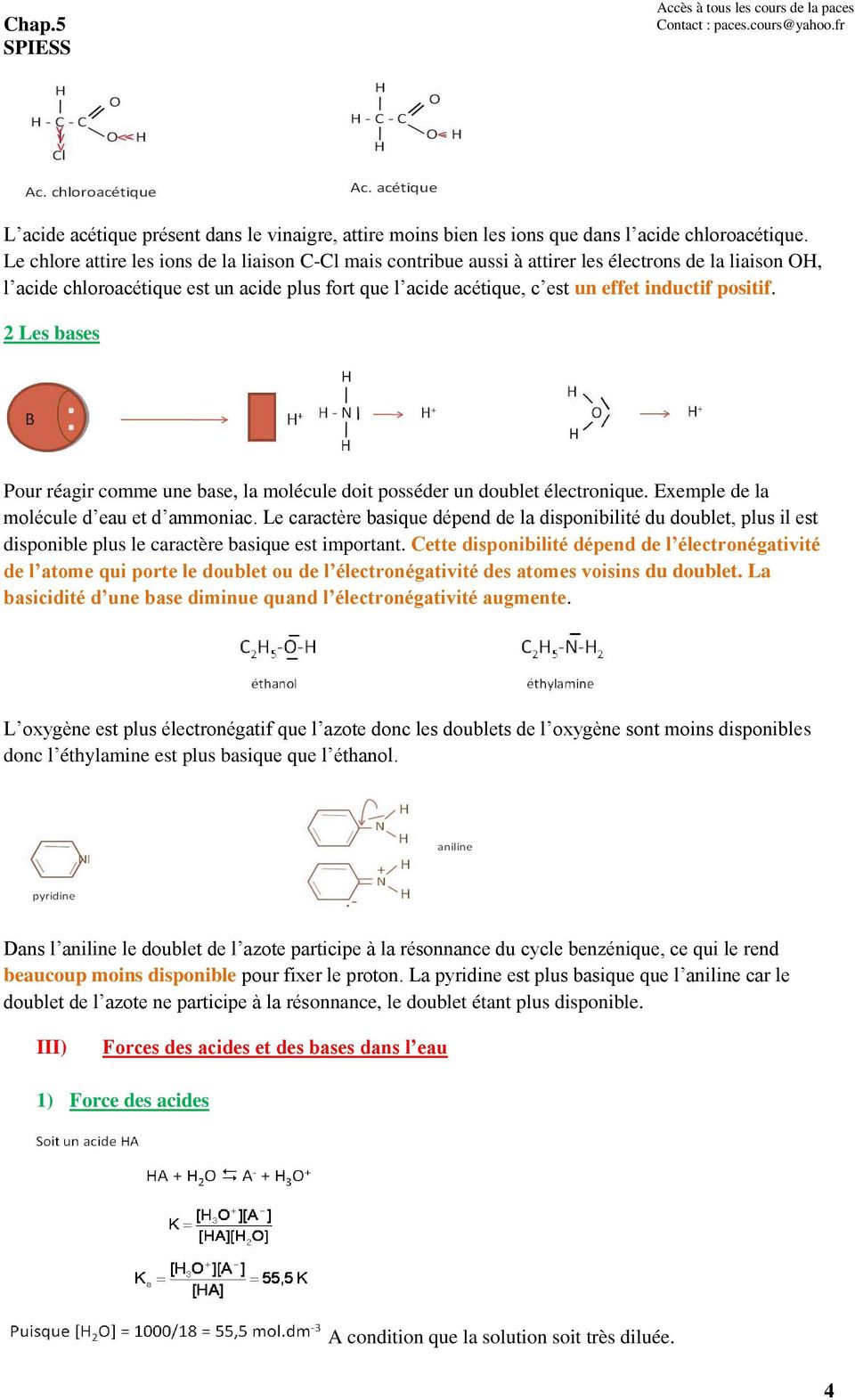 positif. 2 Les bases Pour réagir comme une base, la molécule doit posséder un doublet électronique. Exemple de la molécule d eau et d ammoniac.