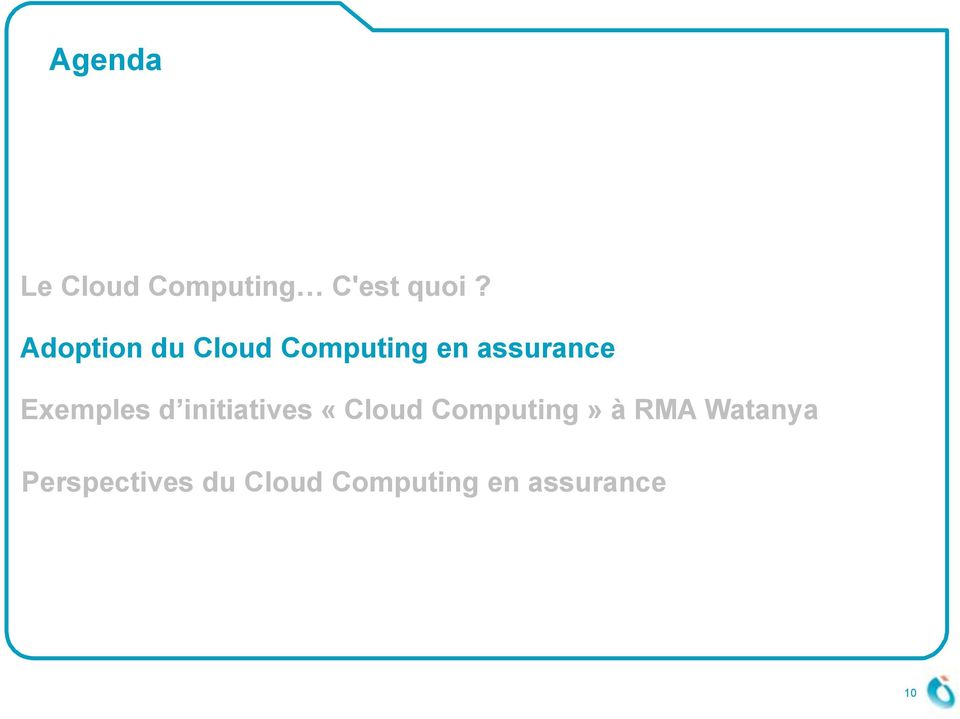 Exemples d initiatives «Cloud Computing» à