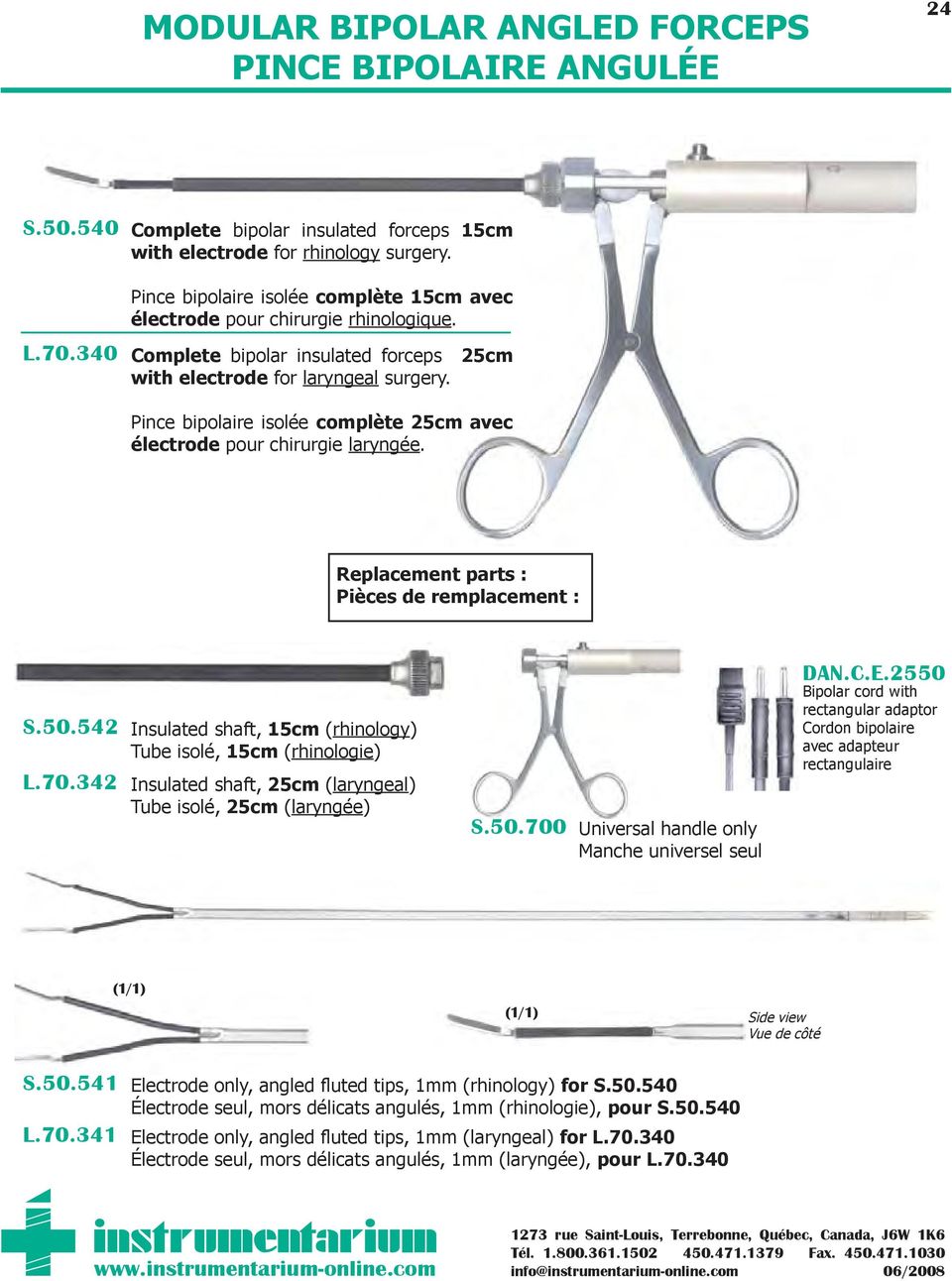 Pince bipolaire isolée complète 25cm avec électrode pour chirurgie laryngée. Replacement parts : Pièces de remplacement : S.50.542 L.70.
