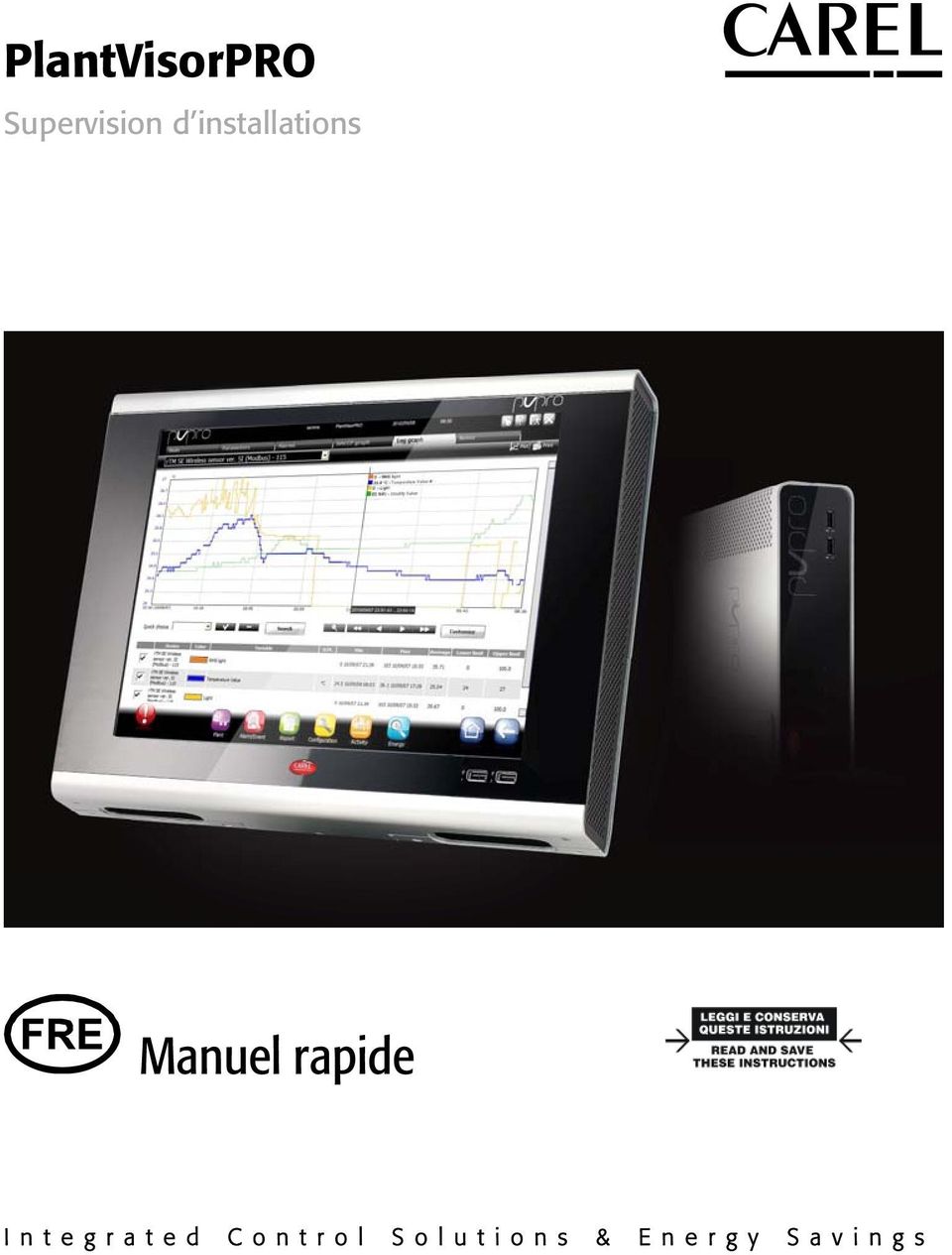 rapide Integrated Control