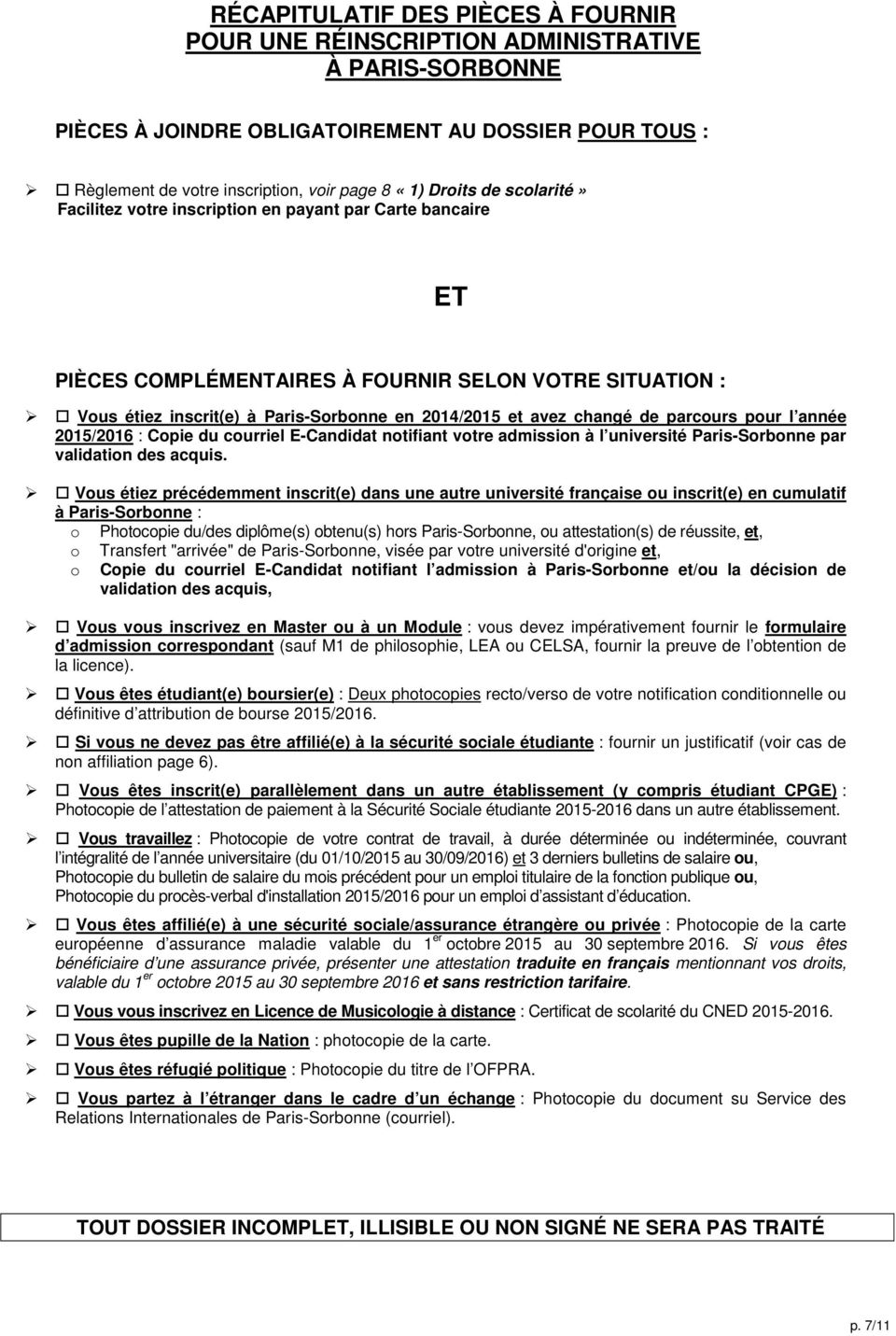 changé de parcours pour l année 2015/2016 : Copie du courriel E-Candidat notifiant votre admission à l université Paris-Sorbonne par validation des acquis.