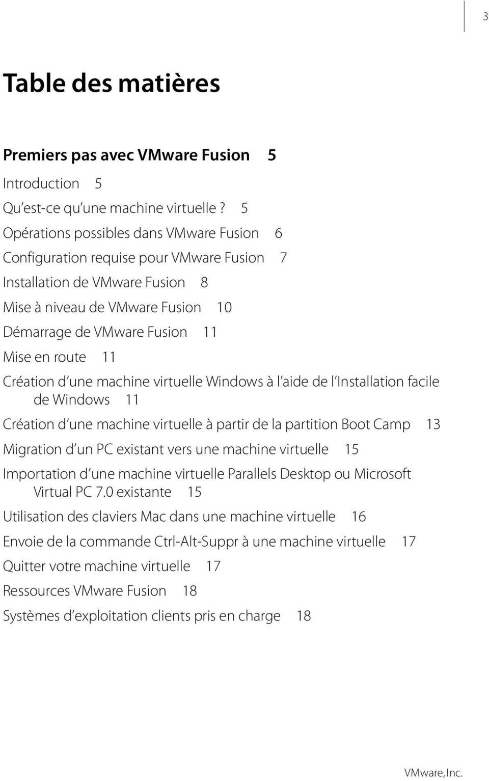 Création d une machine virtuelle Windows à l aide de l Installation facile de Windows 11 Création d une machine virtuelle à partir de la partition Boot Camp 13 Migration d un PC existant vers une