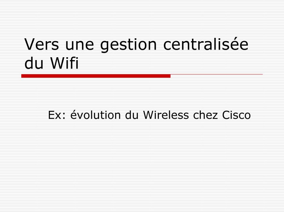 Wifi Ex: évolution