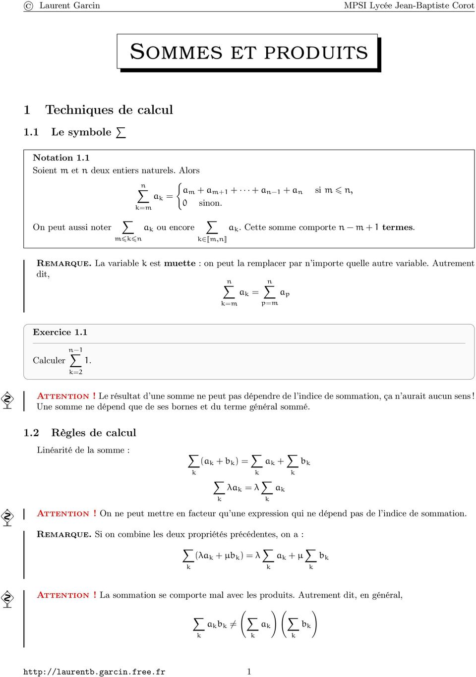 SOMMES ET PRODUITS. 1 Techniques de calcul. 1.1 Le symbole. 1.2 Règles de  calcul. Laurent Garcin MPSI Lycée Jean-Baptiste Corot - PDF Free Download