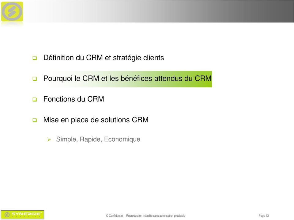 place de solutions CRM Simple, Rapide, Economique