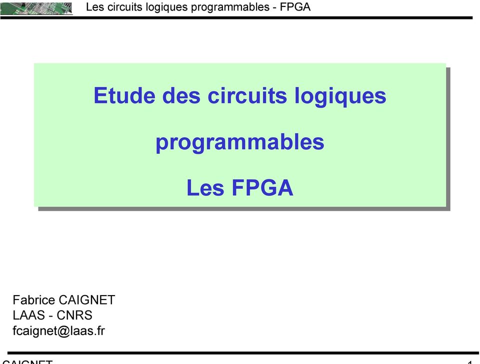 Les FPGA Fabrice