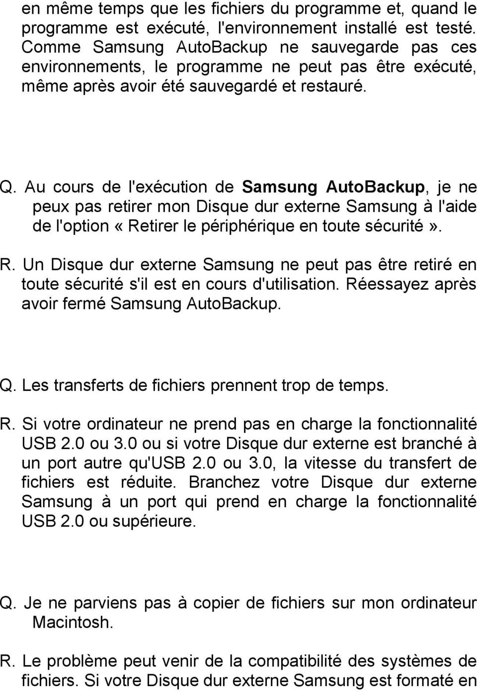 Au cours de l'exécution de Samsung AutoBackup, je ne peux pas retirer mon Disque dur externe Samsung à l'aide de l'option «Retirer le périphérique en toute sécurité». R.