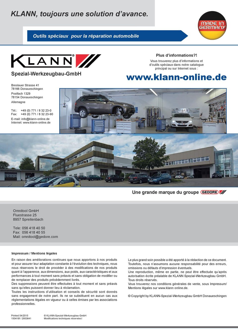 ! Vous trouverez plus d informations et d outils spéciaux dans notre catalogue principal ou sur Internet sous : www.klann-online.de Tél.